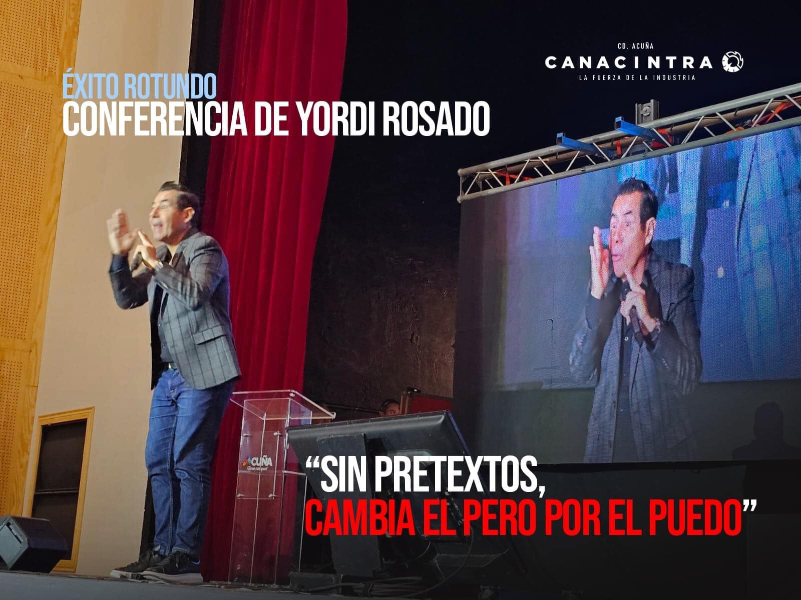 Éxito Rotundo, la Conferencia "Sin pretextos, cambia el pero por el puedo" de Yordi Rosado