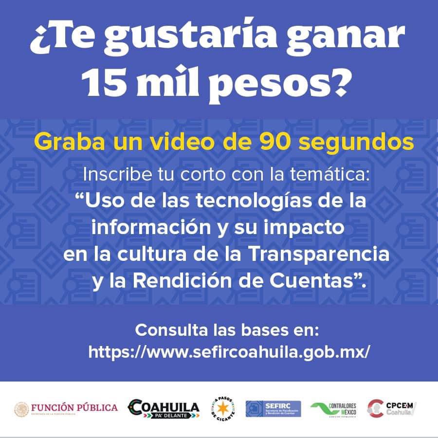 EXHORTA SEFIRC A LA JUVENTUD DE COAHUILA A PARTICIPAR EN EL XII CONCURSO DE TRANSPARENCIA EN CORTO