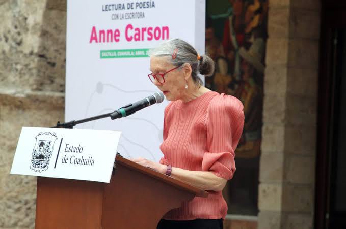 COAHUILA CELEBRA EL PREMIO NOBEL DE LITERATURA OTORGADO A ANNE CARSON